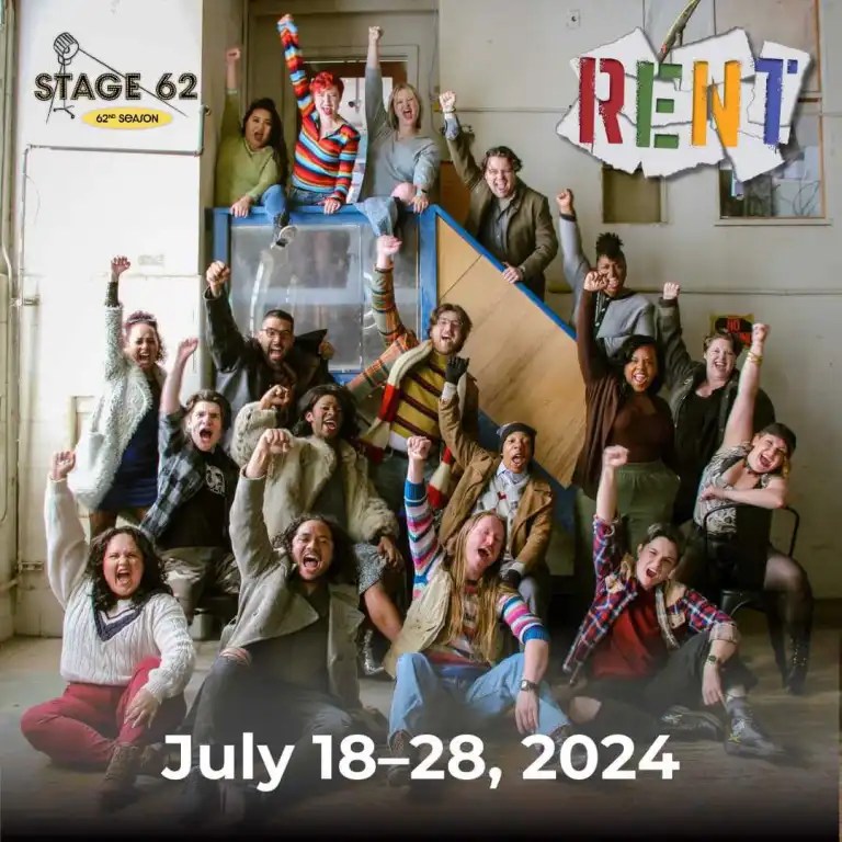 Review: Stage 62’s Moving ‘Rent’ Owns All the Feels